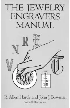 The Jewelry Engravers Manual