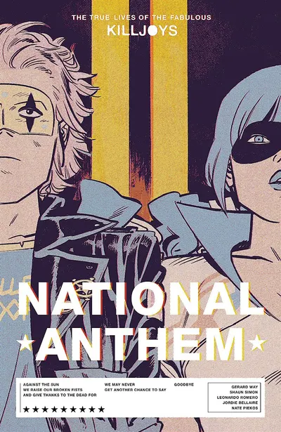 The True Lives of the Fabulous Killjoys National Anthem