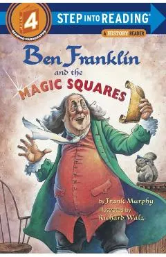 Ben Franklin and the Magic Squares