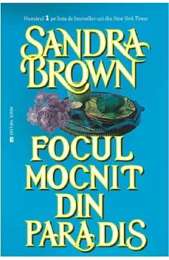 Focul mocnit din paradis
