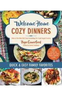 Welcome Home Cozy Dinners