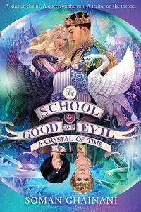 The School for Good and Evil, Book 5: A Crystal of Time