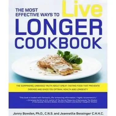 The Most Effective Ways to Live Longer Cookbook