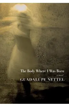 The Body Where I Was Born