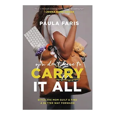 You Don't Have to Carry It All