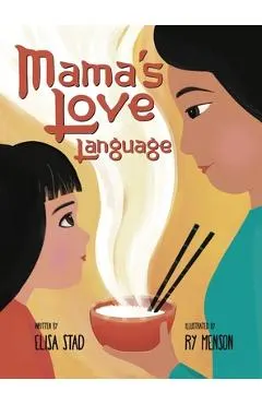 Mama's Love Language: Sometimes Love Tastes Like Hainan Chicken Rice