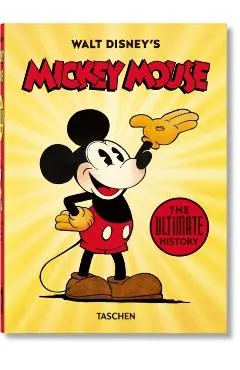 Walt Disney's Mickey Mouse. the Ultimate History. 40th Ed.