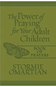 The Power of Praying(r) for Your Adult Children Book of Prayers Milano Softone(tm)