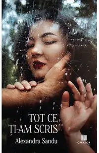 Tot ce ti-am scris
