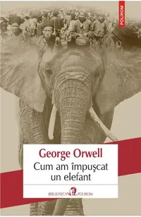 Cum am impuscat un elefant