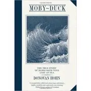Moby-Duck. An Accidental Odyssey