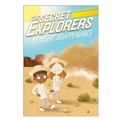 Secret Explorers and the Desert Disappearance