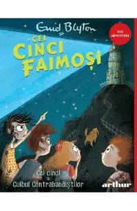 Cei cinci la Cuibul Contrabandistilor. Seria Cei cinci faimosi Vol.4
