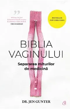 Biblia vaginului. Separarea miturilor de medicina