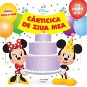 Disney Bebe. Carticica de ziua mea. Carte senzoriala