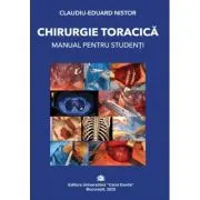 Chirurgie toracica. Manual pentru studenti