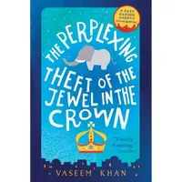 The Perplexing Theft of the Jewel in the Crown : Book 2