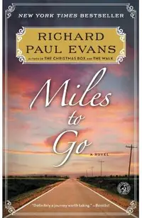 Miles to Go: The Second Journal of the Walk
