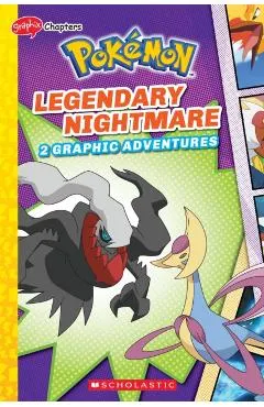 Legendary Nightmare (Pokémon: Graphix Chapters)