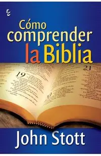 C�mo Comprender La Biblia
