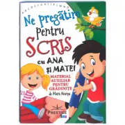 Ne pregatim pentru scris cu Ana si Matei