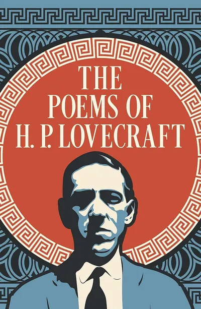 The Poems of H. P. Lovecraft (Arcturus Classics)
