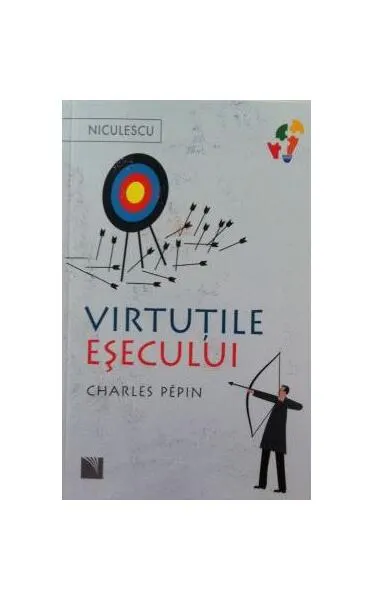 Virtuţile eşecului - Paperback brosat - Charles Pépin