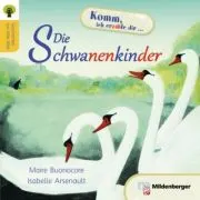 Geschichten aus aller Welt: Die Schwanenkinder Leseheft