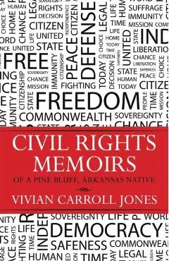 Civil Rights Memoirs of a Pine Bluff, Arkansas Native