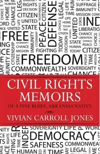 Civil Rights Memoirs of a Pine Bluff, Arkansas Native