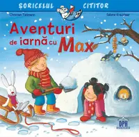Aventuri de iarnă cu Max - Paperback brosat - Christian Tielmann