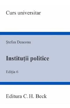 Institutii politice Ed.6