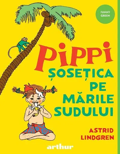 Pippi Șosețica pe Mările Sudului (Vol. 3) - Hardcover - Astrid Lindgren