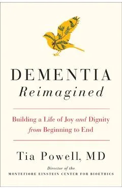 Dementia Reimagined