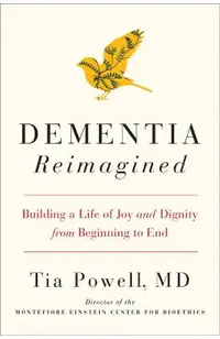 Dementia Reimagined
