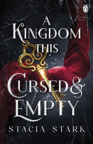 A Kingdom This Cursed and Empty : (Kingdom of Lies book 2)