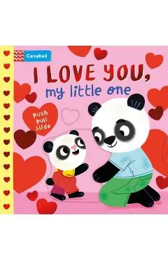 I Love You, My Little One: A Valentine's Day Board Book