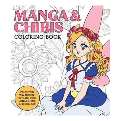 Manga and Chibis Coloring Book, Walter Foster Creative Team