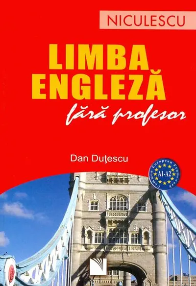Limba engleză fără profesor - Paperback brosat - Dan Duţescu
