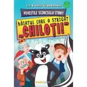 Povestile Sconcsului Stinky. Baiatul care a strigat „chiloti!”