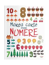Marea carte despre numere - Hardcover - Mihaela Tîrsu