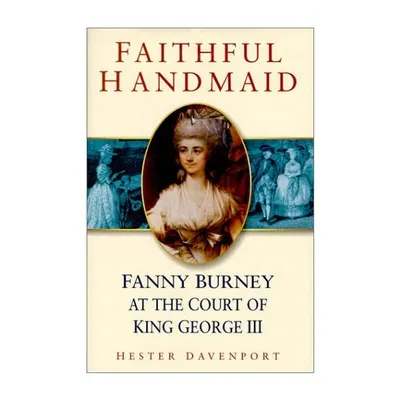 Faithful Handmaid, Hester Davenport