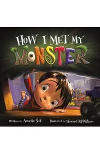 How I Met My Monster