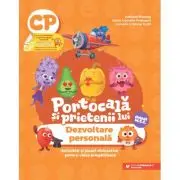 PORTOCALA SI PRIETENII LUI. Dezvoltare personala. Activitati si jocuri distractive pentru clasa pregatitoare