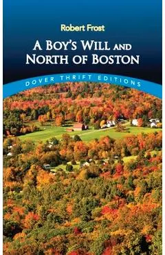 A Boy's Will and North of Boston