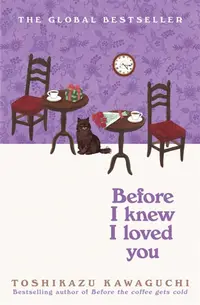Before I Knew I Loved You (Hardcover)