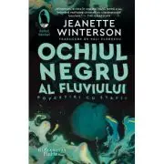 Ochiul negru al fluviului. Povestiri cu stafii