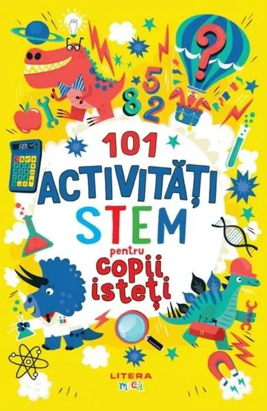 101 activități STEM pentru copii isteți - Paperback brosat - Gareth Moore