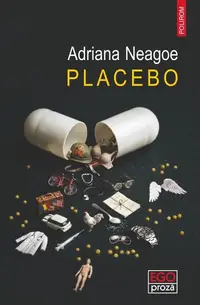 Placebo - Paperback brosat - Adriana Neagoe