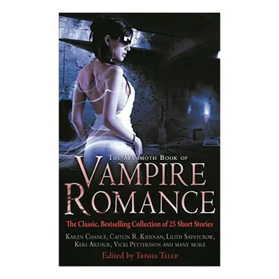 Mammoth Book of Vampire Romance